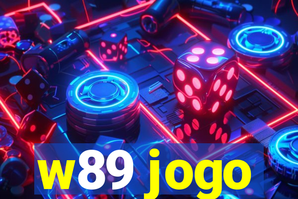 w89 jogo